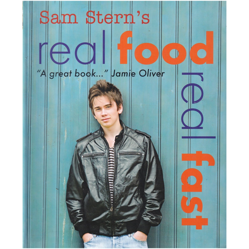 Sam Stern's real food real fast by Sam Stern