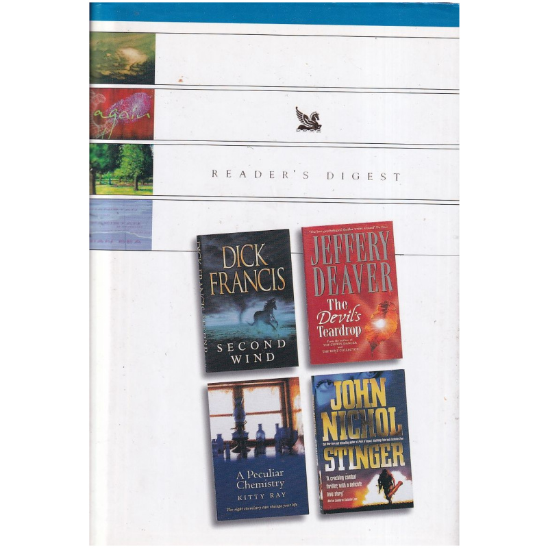 Reader's Digest Select Editions 1) Second Wind 2) The Devil's Teardrop 3) A Peculiar Chemistry 4) Stinger - Hardcover