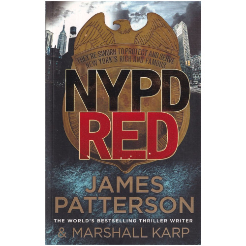 NYPD RED by James Patterson and Marshall Karp