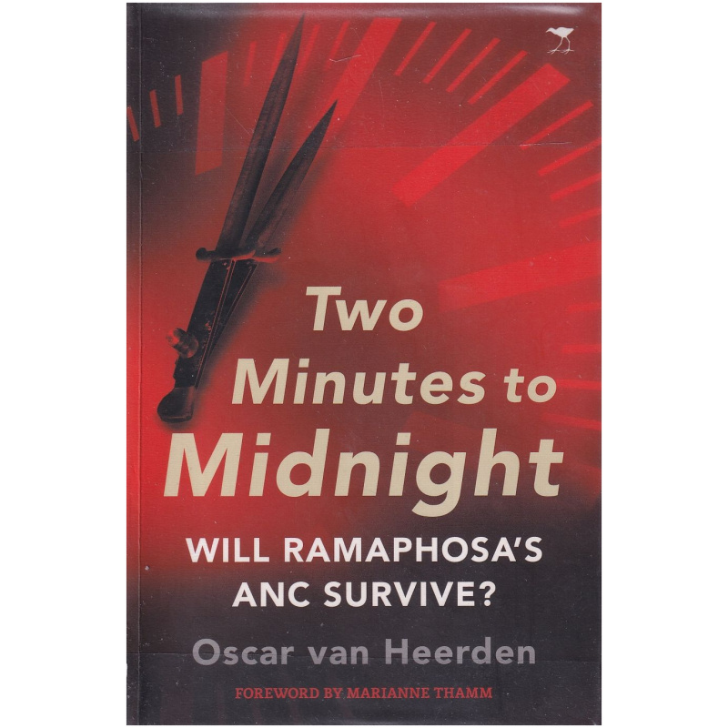 Two Minutes to Midnight by Oscar van Heerden