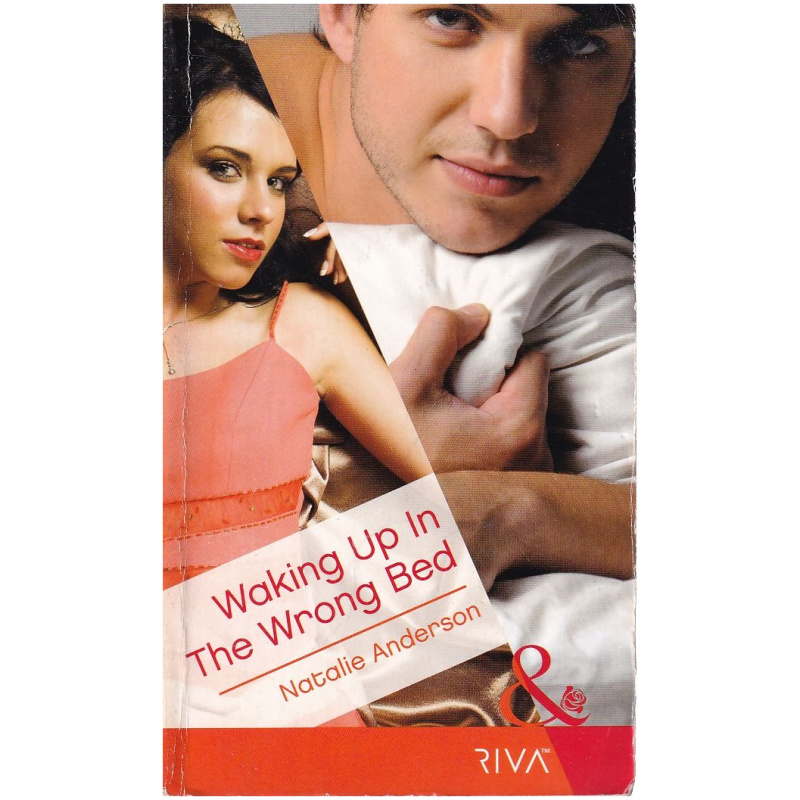 Waking Up In The Wrong Bed by Natalie Anderson (Mills & Boon)