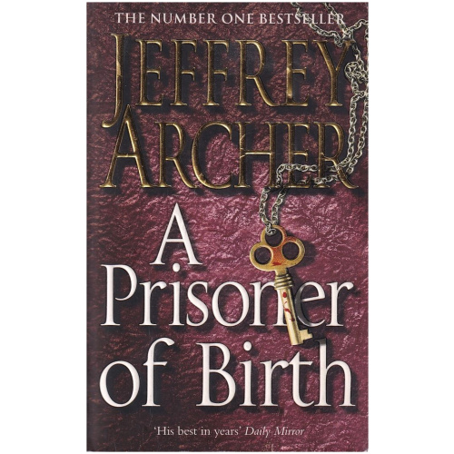 A Prisoner of Birth by Jeffrey Archer