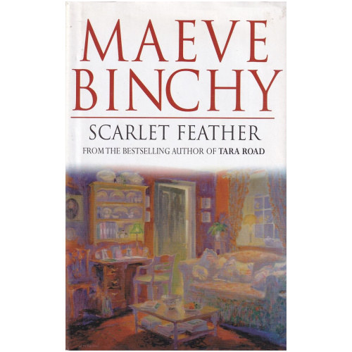 Scarlet Feather by Maeve Binchy - Hardcover