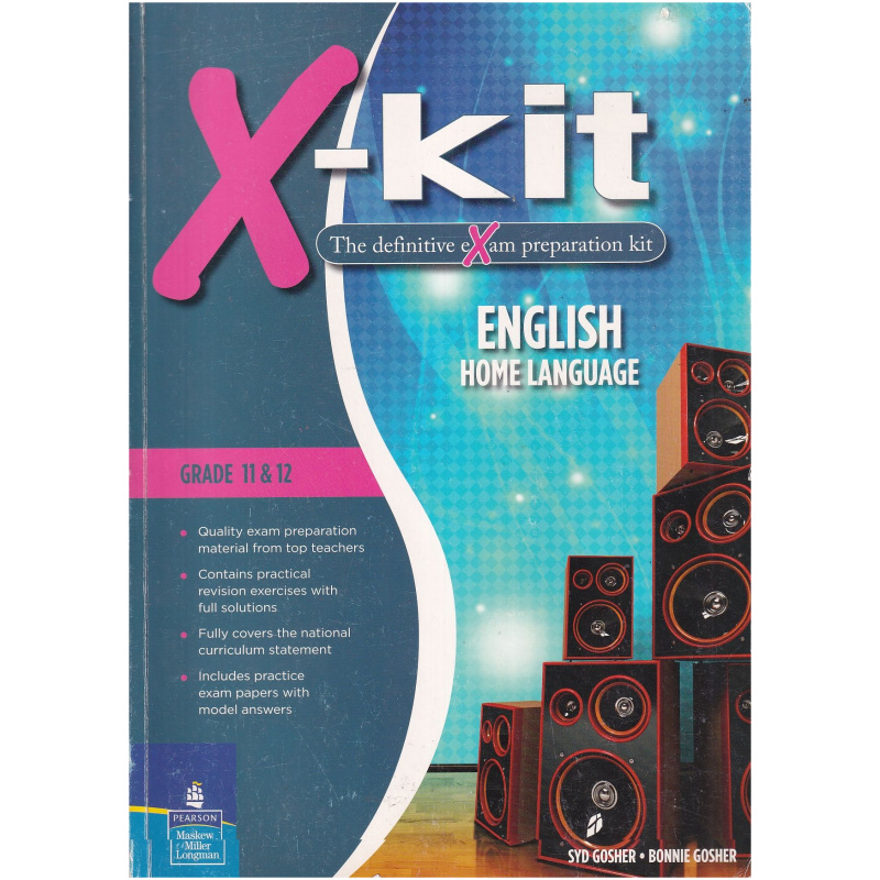 X-kit - English Home Language Grade 11 and 12 - Exam Preparation Kit (Pearson)