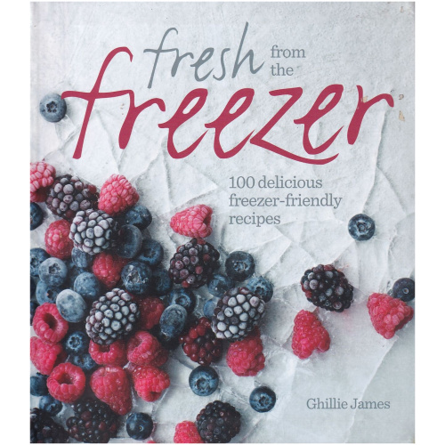 Fresh from the Freezer by Ghillie James