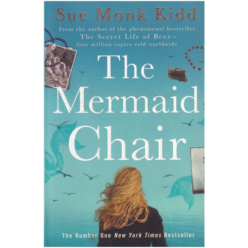 The Mermaid Chair by Sue Monk Kidd