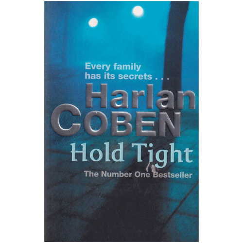 Hold Tight by Harlan Coben