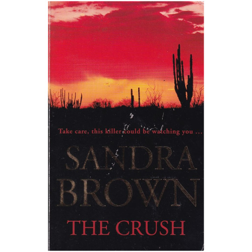 The Crush by Sandra Brown