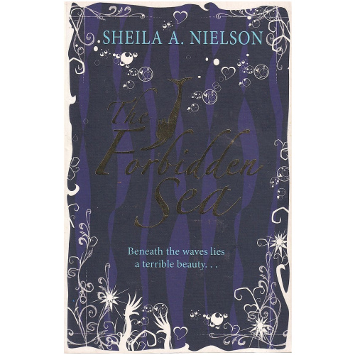 The Forbidden Sea by Sheila A. Nielson