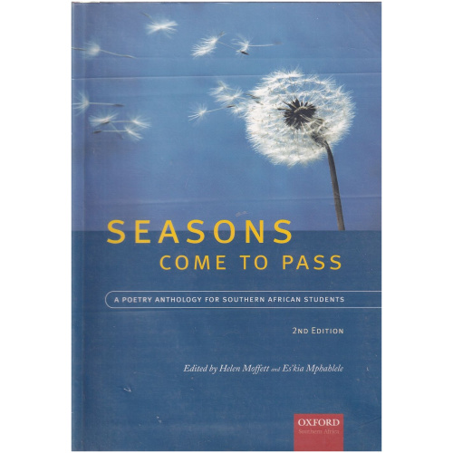 Seasons Come to Pass - Edited by Helen Moffett and Es'kia Mphahlele - 2nd Edition