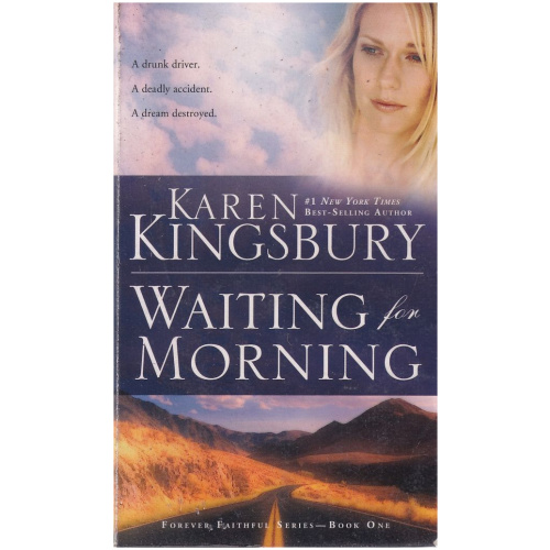 Waiting for Morning by Karen Kingsbury