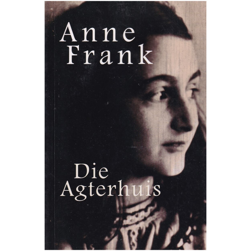 Die Agterhuis deur Anne Frank